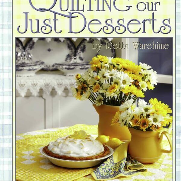 Idee Ago & Filo | Libro Quilting Our Just Desserts