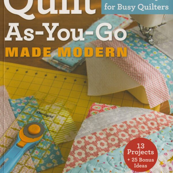 Libro Quilt as You Go Made Modern Jera Brandvig ctpub